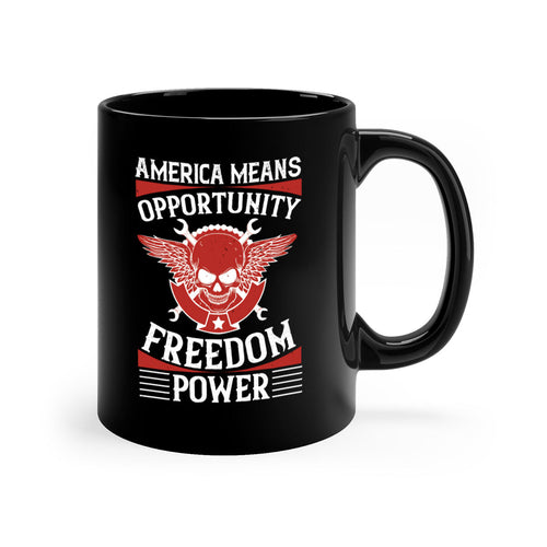 America means opportunity freedom power Style 85#- 4th Of July-Mug /
